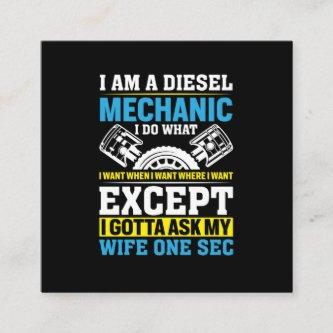 I Am A Diesel Mechanic Square