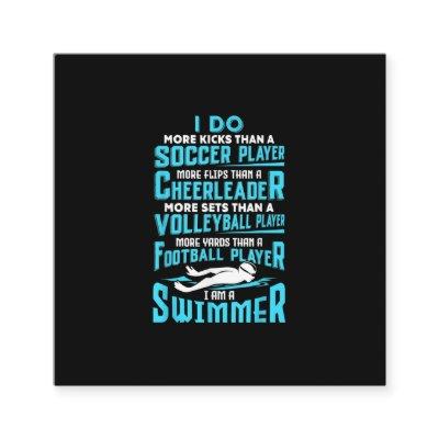 I Am A Swimmer Funny Swimming Pool Swim Lover Gift Square