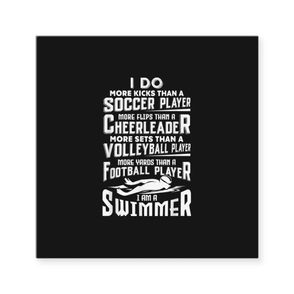 I Am A Swimmer Funny Swimming Pool Swimmer Gift Square