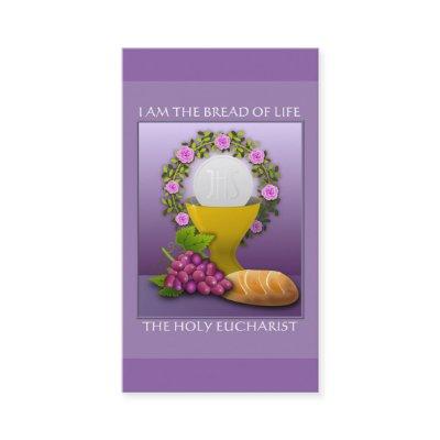 I AM The Bread of Life - Holy Eucharist