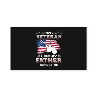 I Am Veteran Like My Father Before Me Veteran