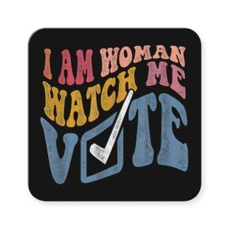 I Am Woman Watch Me Vote 2024 Blue Wave Vote Square