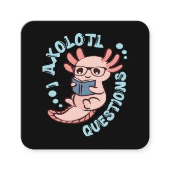 I Axolotl Questions Square