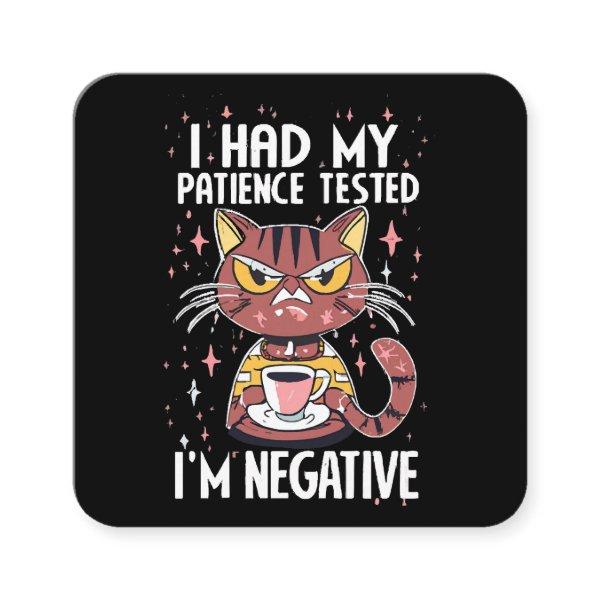 I had my Patience test! Square