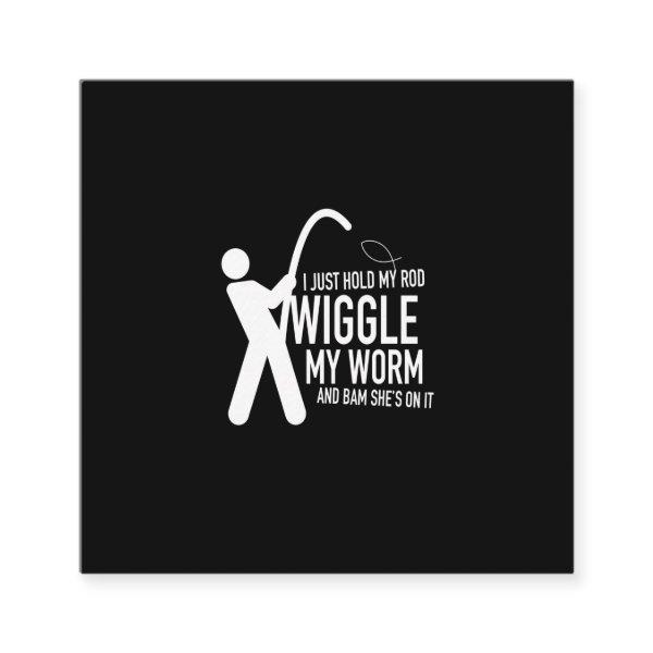 i just hold my rod wiggle my worm and bam she's on square