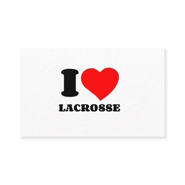 I LOVE LACROSSE