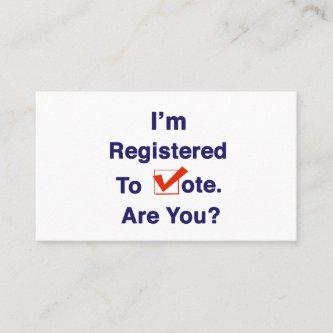 I’m Registered to Vote 2024