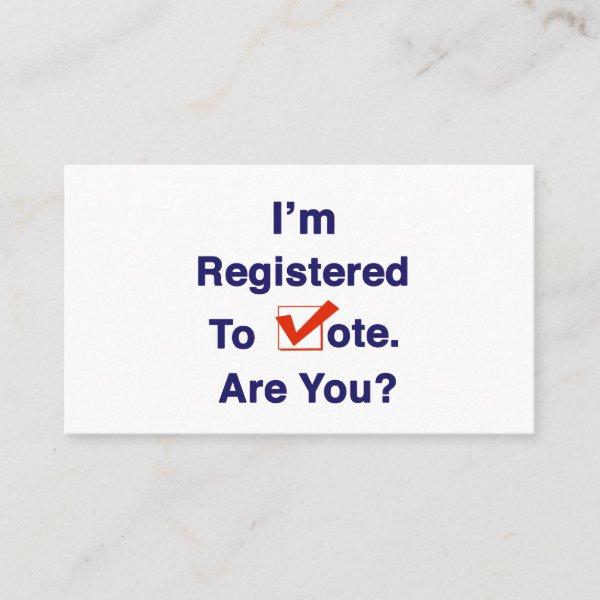 I’m Registered to Vote 2024