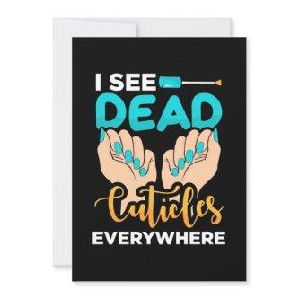 I See Cuticles Everywhere Invitation