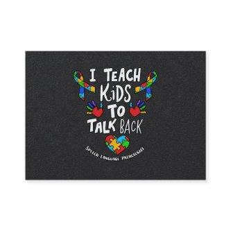 I Teach Kids To Talk Back Speech Language Therapy