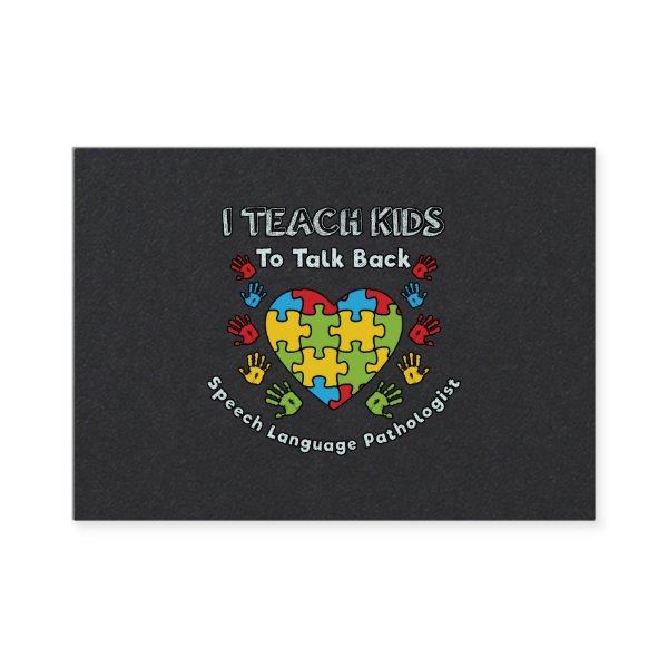 I Teach Kids To Talk Back Speech Language Therapy