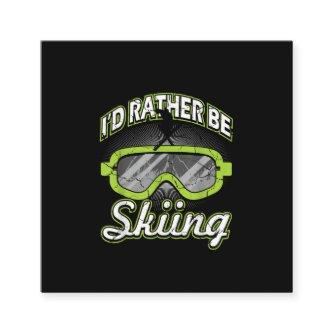 Id Rar Be Skiing Funny Winter Sports Ski Goggles S Square