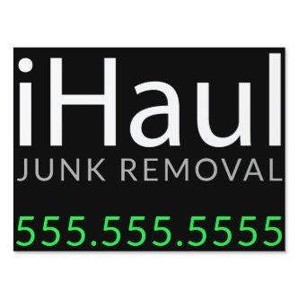 iHaul Junk removal Garbage Hauling.Sign Sign