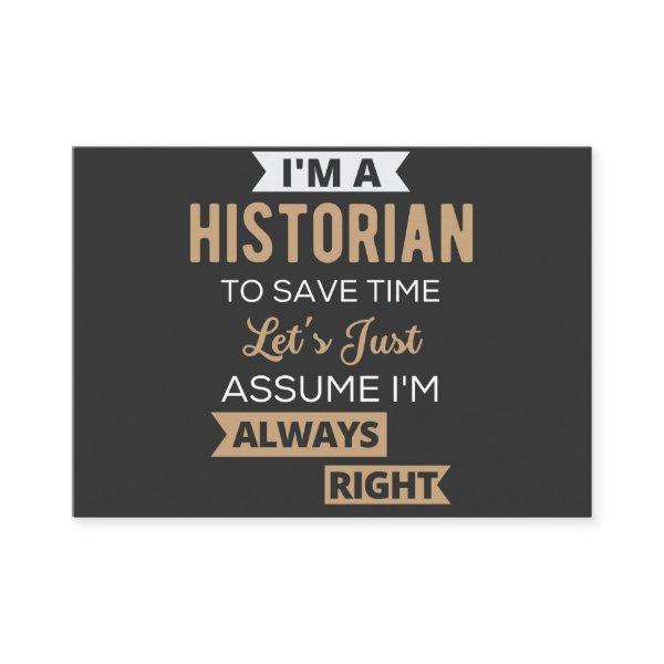 I'm A Historian To Save Time Let's Just Assume