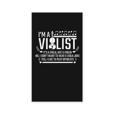 I'm a Violist it's Viola not Violin Sarcasm Music
