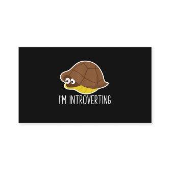 Im Introverting - Introvert Turtle Quarantined