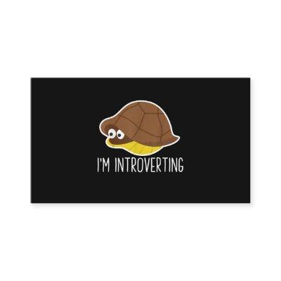 Im Introverting - Introvert Turtle Quarantined