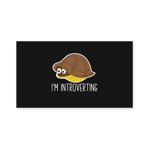 Im Introverting - Introvert Turtle Quarantined