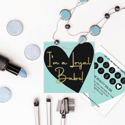 I'm Loyal Babe Gold Mint Black Heart Customer Loyalty Card