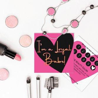 I'm Loyal Babe Gold Pink Black Heart Customer Loyalty Card