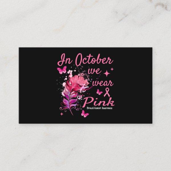 In October We Wear Pink warrior Breast Cancer ribb
