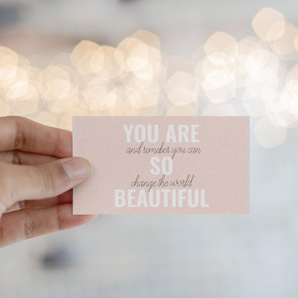Inspiration You Are So Beautiful Positive Quote