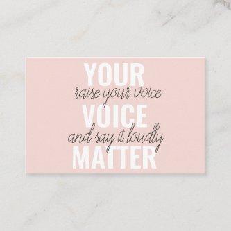 Inspiration Your Voice Matter Motivation Quote