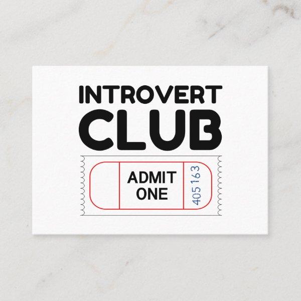 Introvert Club Admit One Ticket Funny