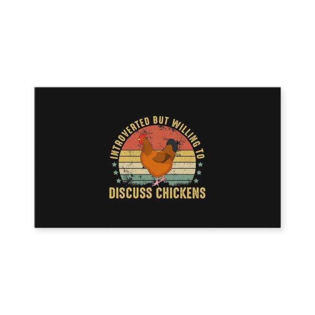 Introverted But Willing To Discuss Chickens Funny