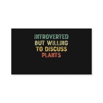 Introverted But Willing To Discuss Plants-Introvrt