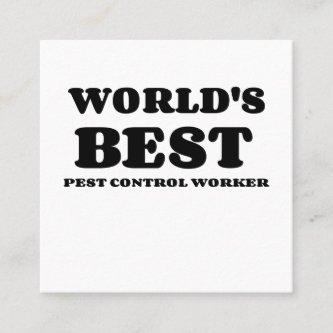 iPiccy-DesignWORLD'S BEST PEST CONTROL WORKER Square