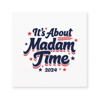 It's About Madam Time Kamala Harris Ekection  Square