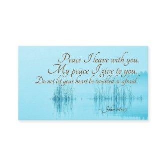John 14:27 Jesus Words, "Peace I leave with you,"