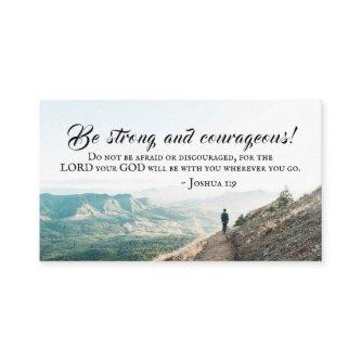 Joshua 1:9 Be Strong and Courageous Bible Verse