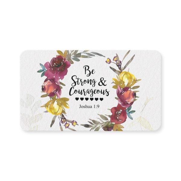 Joshua 1:9 Be Strong and Courageous Floral Wreath
