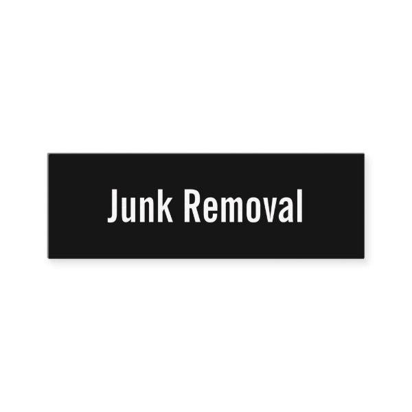 Junk Removal Black and White 2 Sided Promotional  Mini