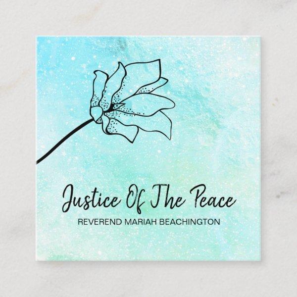 *~* JUSTICE OF THE PEACE  Moon Crater Flower Mint Square