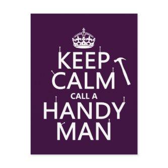 Keep Calm and Call A Handy Man (any color) Postcard