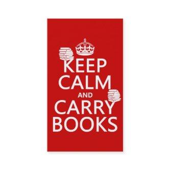 Keep Calm and Carry Books (in any color)