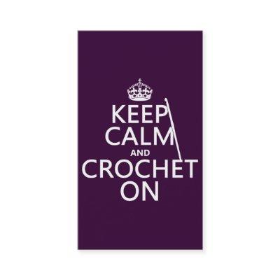 Keep Calm and Crochet On