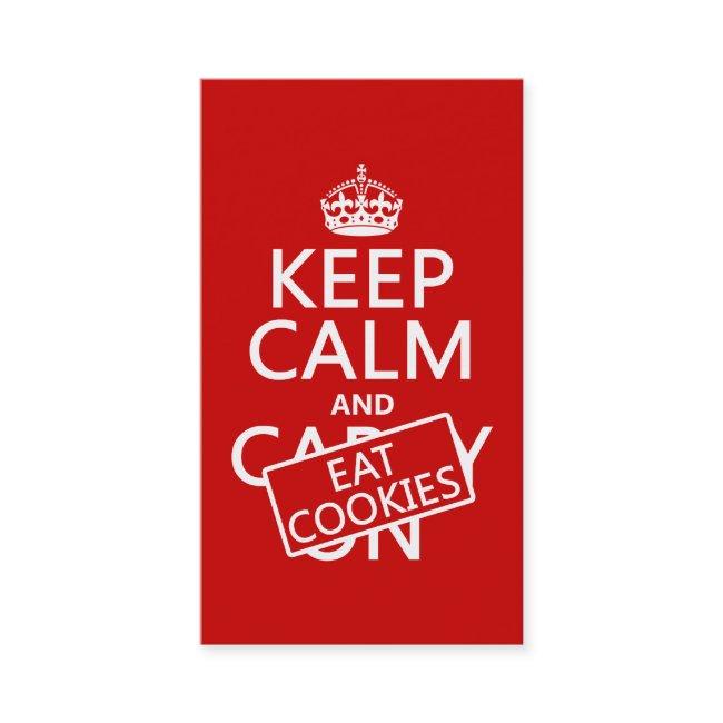 Keep Calm and Eat Cookies