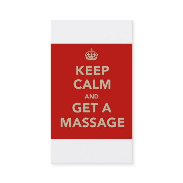 Keep Calm and Get a Massage