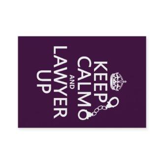 Keep Calm and Lawyer Up (any color)