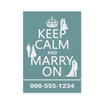 Keep Calm and Marry On (any color background)