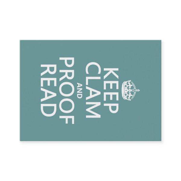 Keep Calm and Proofread (clam) (any color)