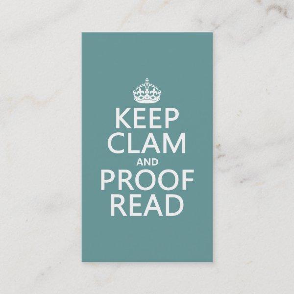 Keep Calm and Proofread (clam) (any color)