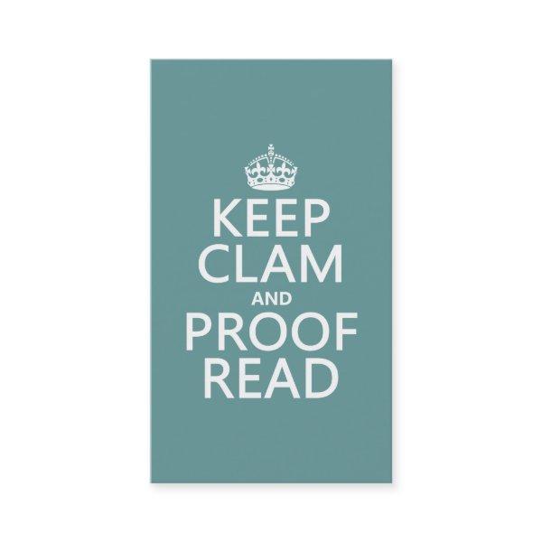 Keep Calm and Proofread (clam) (any color)