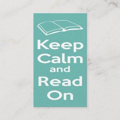 Keep Calm and Read On  Book Mark