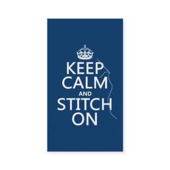 Keep Calm and Stitch On (all colors)