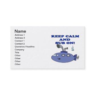 Keep Calm And Sub On 2